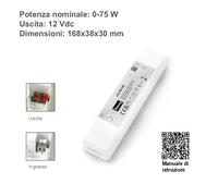 Alimentatore Trasformatore LED 12V 24V 30W 60W 75W 120W 150W 200W 300W Driver