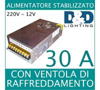ALIMENTATORE TRASFORMATORE STABILIZZATO SWITCH TRIMMER 220V-12V 30A CON VENTOLA