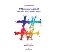 #Alimentazione 4.0! La scienza verso l'ordinary people