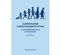 Alimentazione e invecchiamento attivo. Il ruolo dell'informazione al consumatore