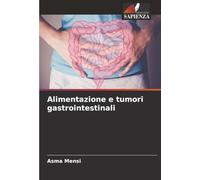 Alimentazione e tumori gastrointestinali
