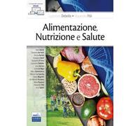 Alimentazione, nutrizione e salute