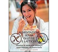 Alimentazione senza glutine e latticini