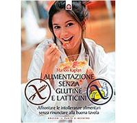 Alimentazione senza glutine e latticini