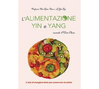 Alimentazione yin e yang secondo il Dien Chan - [Cerchio della Luna]