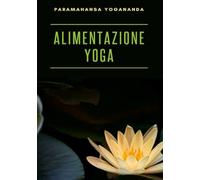 Alimentazione yoga (tradotto)