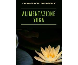 Alimentazione yoga (tradotto)