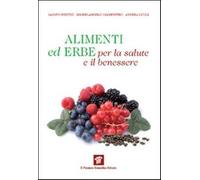 Alimenti Ed Erbe Per La Salute E Il Benessere