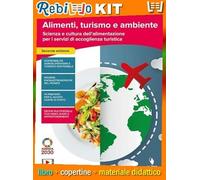 ALIMENTI TURISMO E AMBIENTE 2ED. - VOL. PER IL QUINTO ANNO (LDM) (9788808390974) - Libro Scolastico + Kit Scuola con Copertine Rebillo