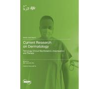 Alin Laurentiu Tatu Current Research on Dermatology (Copertina rigida)