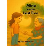 Alina and the Last Tree