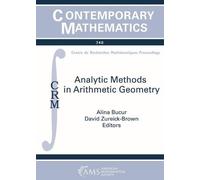 Alina Bucur Analytic Methods in Arithmetic Geometry (Tascabile)
