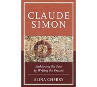 Alina Cherry Claude Simon (Copertina rigida)