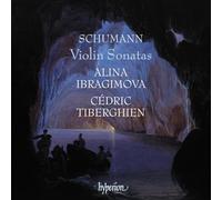 Alina Ibragimova, Cedric Tiberghien - Schumann: Violin Sonatas