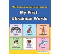 Alina & Isa DC My First Ukrainian Words-Мої перші українські слова (Tascabile)
