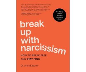 Alina Kastner Break Up with Narcissism (Copertina rigida)