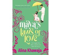 Alina Khawaja Maya's Laws of Love (Tascabile)