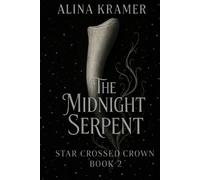 Alina Kramer The Midnight Serpent (Tascabile)