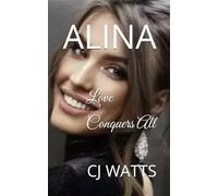 Alina Love Conquers All