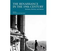Alina Payne The Renaissance in the 19th Century (Tascabile)