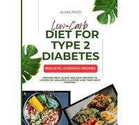 Alina Read Low-Carb Diet for Type 2 Diabetes (Tascabile)