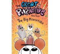 Alina Tysoe The Big Mousetake (Copertina rigida) Great Puptective