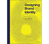Alina Wheeler Rob Meyerson Designing Brand Identity (Copertina rigida)