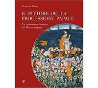Alinari,Alessandro. - Il pittore della processione papale. Un ceramista toscano