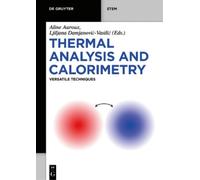 Aline Auroux Thermal Analysis and Calorimetry (Tascabile) De Gruyter STEM