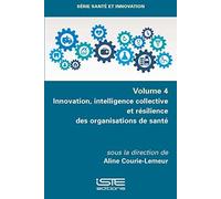 Aline Courie-Le Innovation, intelligence collective et résilience de (Tascabile)