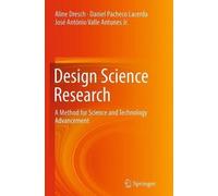 Aline Dresch Daniel Pacheco Lacerda José Antônio Val Design Science (Tascabile)