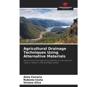 Aline Ferreira Rubenia C Agricultural Drainage Techniques Using Alt (Tascabile)