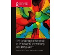 Aline Ferreira The Routledge Handbook of Translation, Interpreting a (Tascabile)