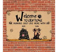 Alioyoit Custom Dogs Name Welcome to Our Home The Humans Here with Us Funny Dog Metal Tin Sign Metal Plate Vintage Dog Welcome Sign Dog Welcome Sign Dog Wall Art Decor for Gate Entryway