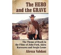 Alireza Vahdani The Hero and the Grave (Tascabile)