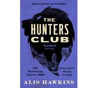 The Hunters Club: The utterly compelling Victorian crime thriller of the year