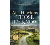 Alis Hawkins Those Who Know (Tascabile) Teifi Valley Coroner Series