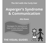 Alis Rowe Asperger's Syndrome and Communication (Tascabile)