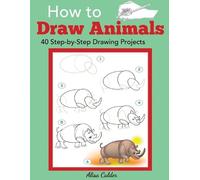 Alisa Calder How to Draw Animals (Tascabile) Beginner Drawing Books