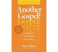 Alisa Childers Another Gospel? Student Edition (Tascabile)