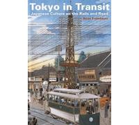 Alisa Freedman Tokyo in Transit (Copertina rigida)