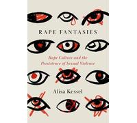 Alisa Kessel Rape Fantasies (Tascabile)
