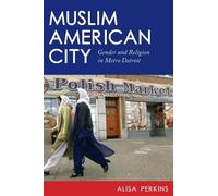 Alisa Perkins Muslim American City (Tascabile)