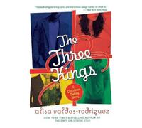 Alisa Valdes-Rodriguez The Three Kings (Tascabile)