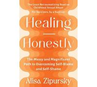 Alisa Zipursky Healing Honestly (Tascabile)