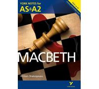 Alisdair Macrae Macbeth: York Notes AS & A2 - for 2027, 2028 exams (Tascabile)