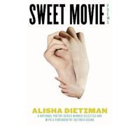 Alisha Dietzman Sweet Movie (Tascabile) National Poetry Series