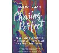 Alisha Illian Chasing Perfect (Tascabile)