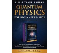 Alisha Kapani Quantum Physics for Beginners & Kids (Tascabile)