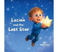 Alisha Otis Lucian and the Lost Star (Copertina rigida)
